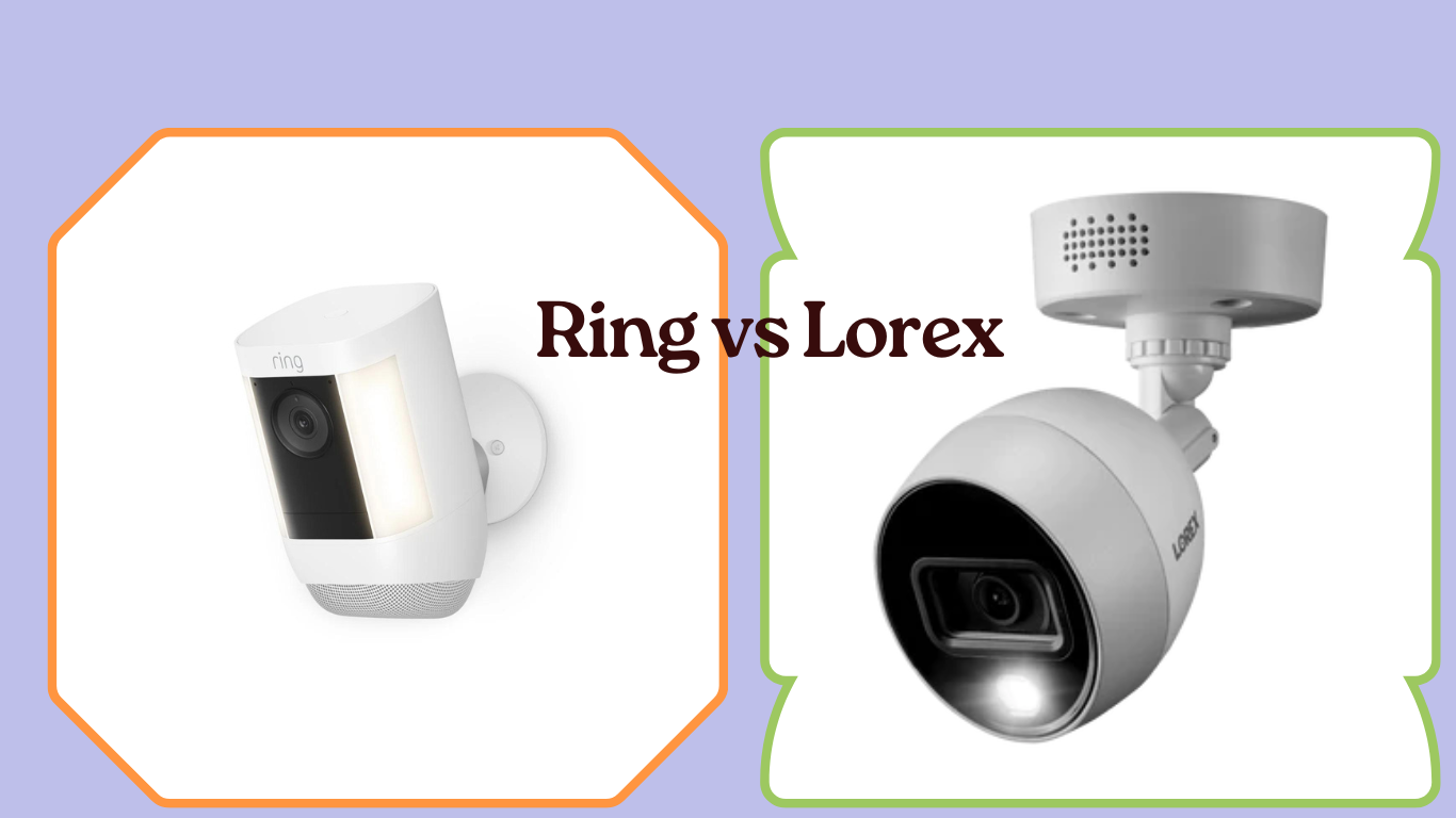 Ring vs Lorex