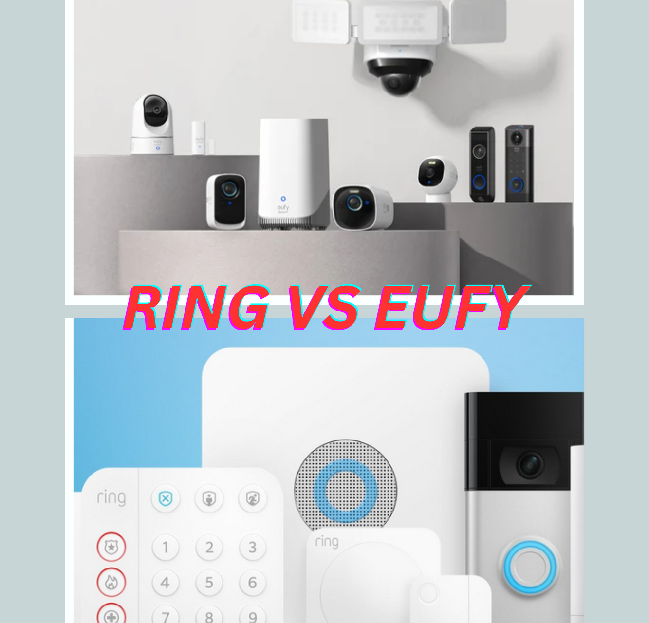 Eufy vs Ring comparison