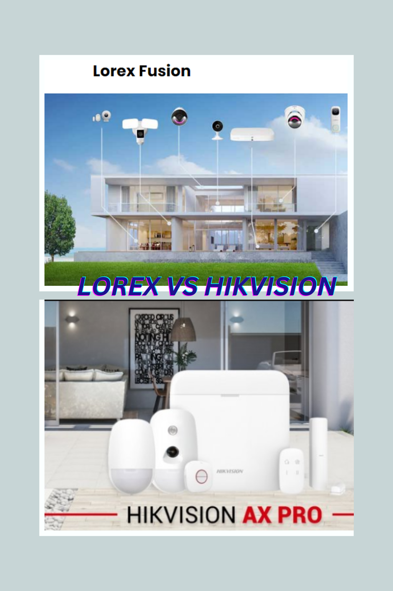 Hikvision vs Lorex security system comparison