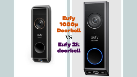 Eufy 1080p vs 2k doorbell: A Detailed Comparison